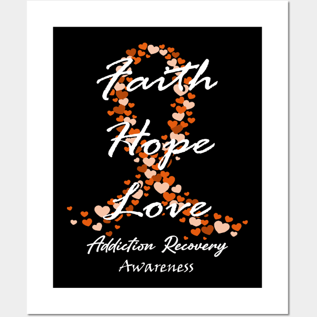 Addiction Recovery Awareness Faith Hope Love - Hope For A Cure Wall Art by BoongMie